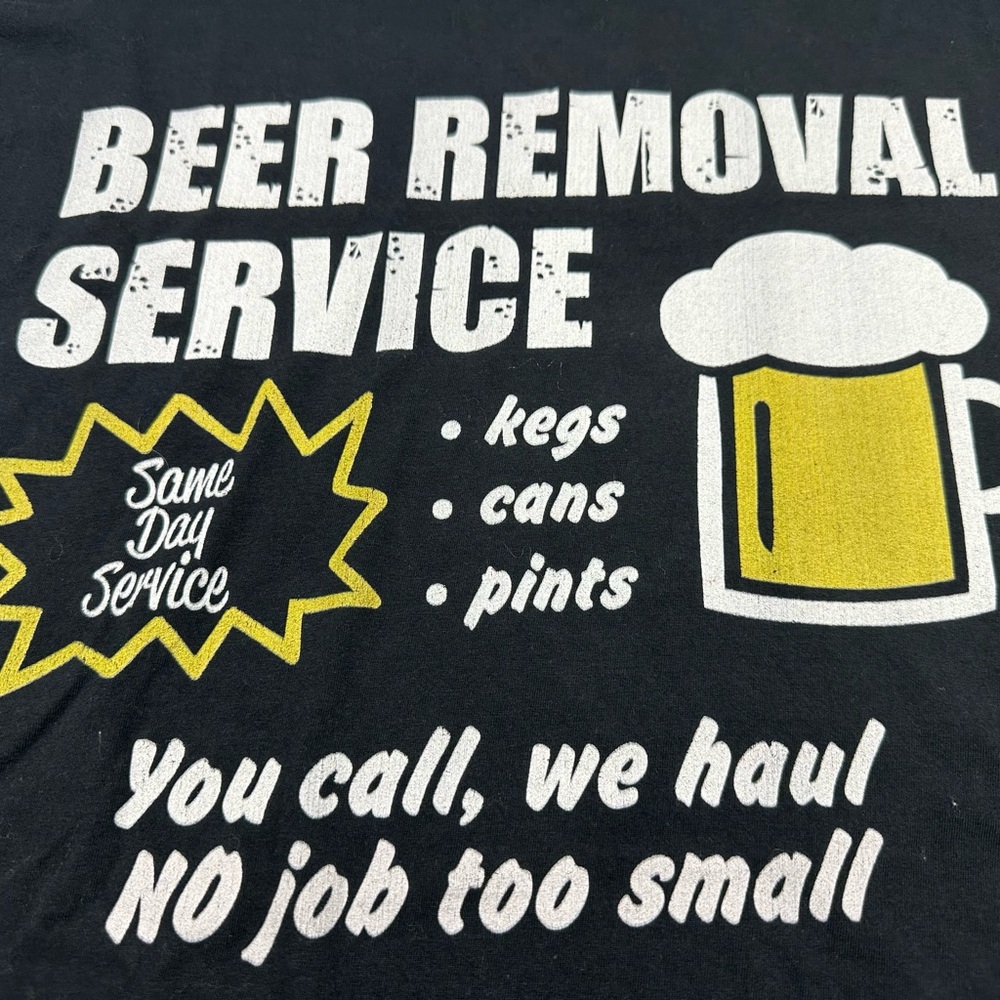 FUN! “Beer Removal Service” Graph T-Shirt
